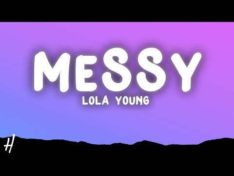 Lola Young - Messy (Lyrics)