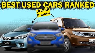 I Ranked Top "15" used cars under 5 Lakhs! From SUVs to Sedans!