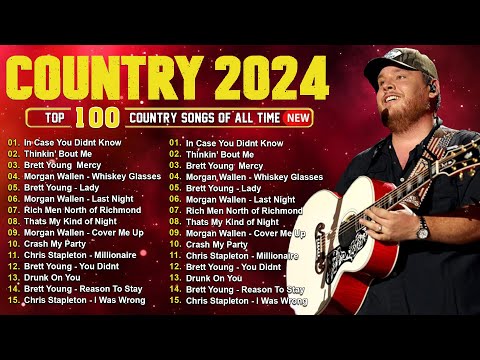 Luke Combs, Morgan Wallen, Kane Brown, Chris Stapleton, Luke Bryan - Country Music Playlist 2024