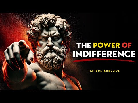 The Power of INDIFFERENCE - Marcus Aurelius Stoicism