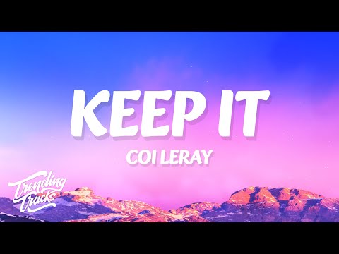 Coi Leray - Keep It (Lyrics)