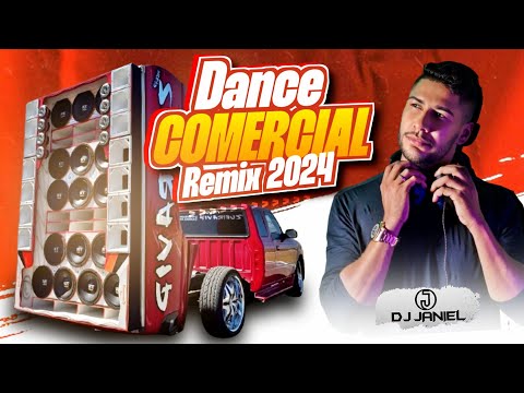 DANCE COMERCIAL REMIX 2024 - DJ JANIEL REPERTÓRIO EXCLUSIVO