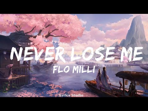 Flo Milli - Never Lose Me (Lyrics) ft. SZA, Cardi B  || Music Parsons