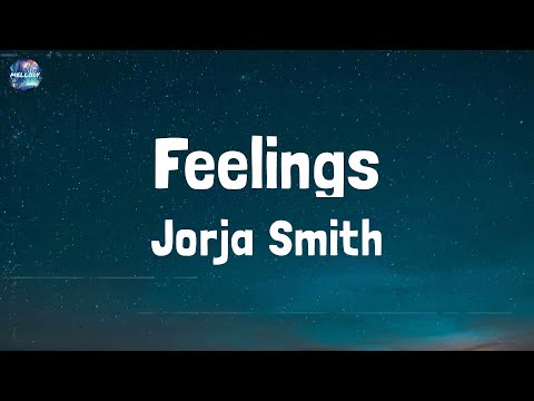 Jorja Smith - Feelings (feat. J Hus) (Lyrics)