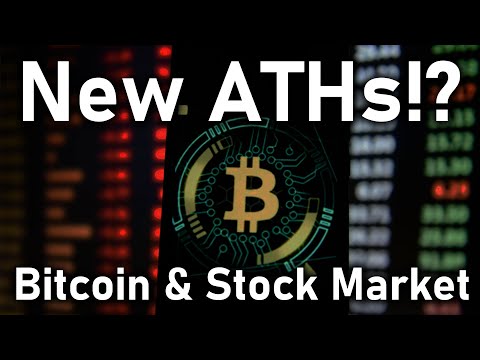 🔵 New ATHs for Bitcoin and the Stock Market!?!? ETFs and more.