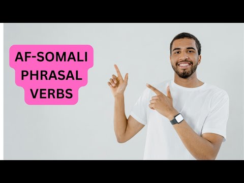 Common Phrasal Verbs /Afsomali Kubaro/ luuqada english ka