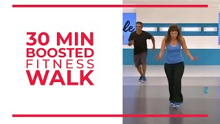 30 Minute Boosted Fitness Walk | Walk at Home