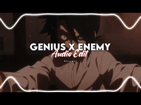 GENIUS X ENEMY AUDIO EDIT