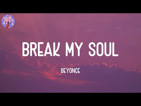 Beyoncé - BREAK MY SOUL (Lyrics)