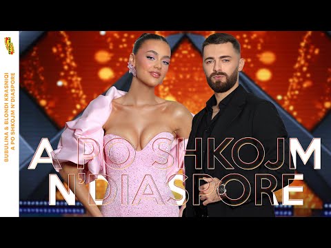 Bubulina & Blondi Krasniqi - A po shkojm n’Diaspore (Official Video) 2025