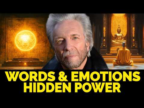 The Hidden Power of Words and Emotions in Creating Your Reality | Gregg Braden