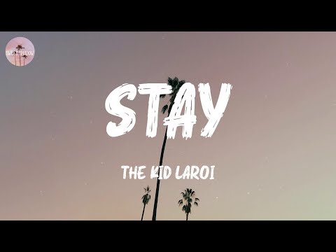 Stay - The Kid Laroi (Lyric Video)