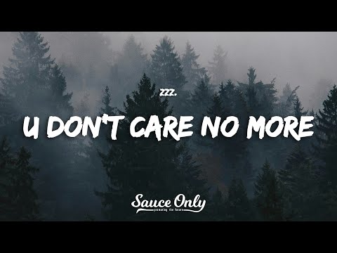 Zzz. - u don't care no more (Lyrics)