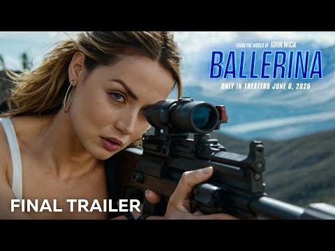 Ballerina - Final Trailer (2025) Keanu Reeves, Ana de Armas (4K)