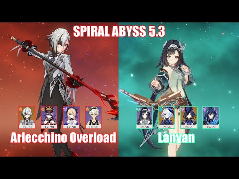 C0 Arlecchino Overload & C0 Lanyan Clorinde | Spiral Abyss 5.3 | Genshin Impact