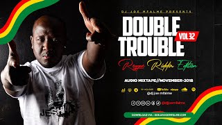 Dj Joe Mfalme Mix 32 - Reggae, Riddims, One Drop, Dancehall, Richie Spice, Chris Martin, Tarus Riley