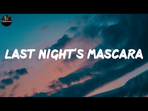 last night's mascara - Griff (Lyrics)