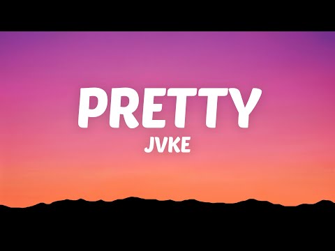 JVKE - pretty (Lyrics)