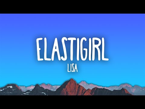 LISA - Elastigirl