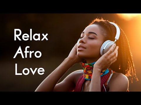 Soft Afro Love Rhythms: Music for Your Heart and Soul