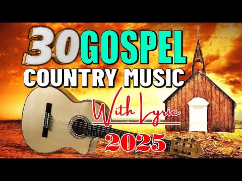 The Greatest Country Gospel Songs of All Time 🙏Timeless Country Gospel: The Very Best Hits ⛪