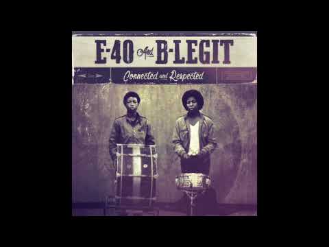 E-40 & B-Legit "Fasho" Feat. JT the 4th