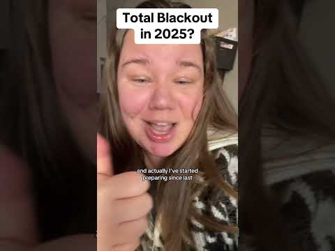 Total blackout in 2025? #manifestation #mindset