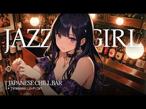 I've been waiting for you for ages"Listen to Chill Jazz in a secret hidden bar / Timeless Lo-Fi Girl