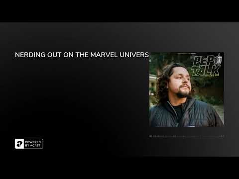 NERDING OUT ON THE MARVEL UNIVERSE