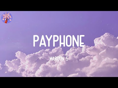 Maroon 5 - Payphone (Lyrics)