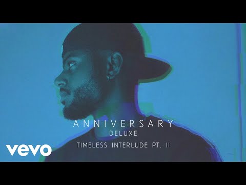 Bryson Tiller - Timeless Interlude Pt. II (Audio)