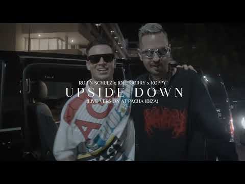 Robin Schulz x Joel Corry x KOPPY - Upside Down (Live Performance)