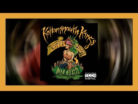 Kottonmouth Kings - City 2 City Feat. Tech N9ne, Krizz Kaliko