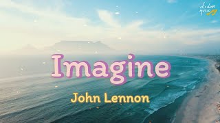 IMAGINE : JOHN LENNON (Lyrics)