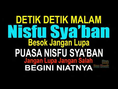 BESOK PUASA NISFU SYA’BAN GABUNG PUASA AYYAMUL BIDH HARI KE 3, BEGINI NIATNYA PAHALANYA LEBIH BANYAK