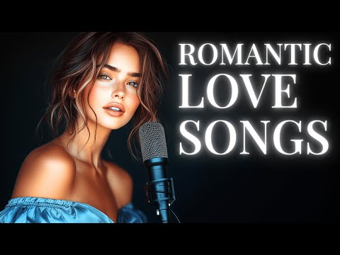 Love Songs Playlist – The Most Beautiful & Heartfelt Ballads to Fall in Love