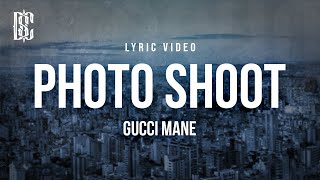 Gucci Mane - Photo Shoot | Lyrics