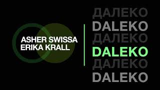 ASHER SWISSA & Erika Krall - Daleko