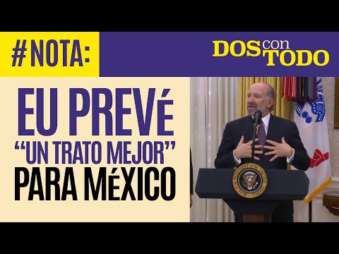 #Nota ¬ Secretario de Comercio de EU prevé un trato mejor para México