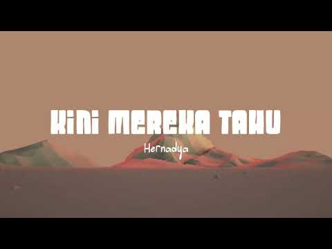 Bernadya - Kini Mereka Tahu (Lirik Lagu)