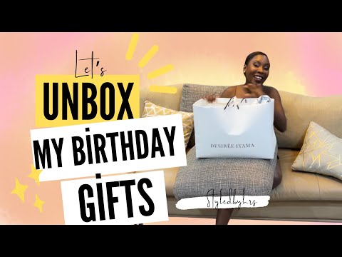 UNBOX MY BIRTHDAY GIFTS WITH ME 🛍️🎁| THE CHATIEST I’VE EVER BEEN 🤭 | MY OPINION ON BIRTHDAY WISHES