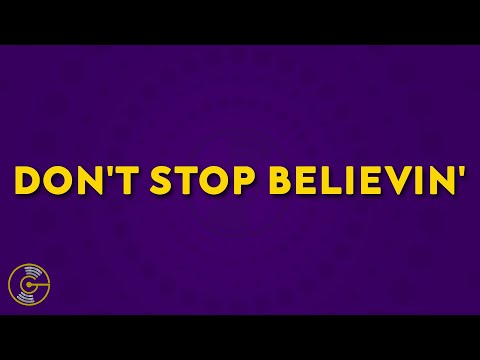 Journey - Don't Stop Believin' (Lyrics)