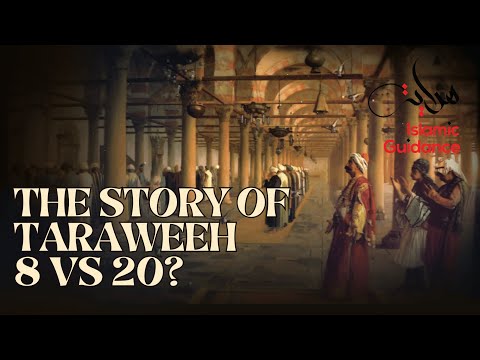 The Story Of Taraweeh, 8 or 20? [Qiyam Al-Layl]