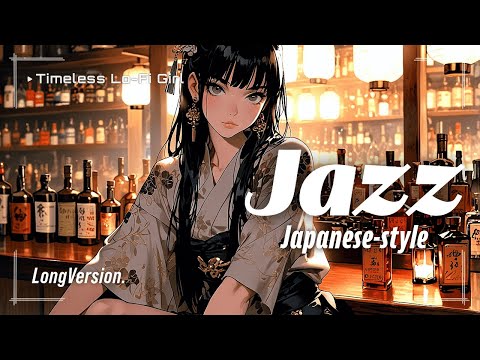 Japanese-style BarxSmooth Relaxing Jazz Long,/ Dances of Gold and Silver Shadows Timeless Lo-Fi Girl