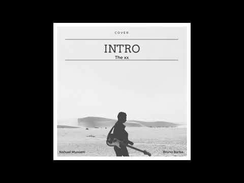 Intro - The XX (Cover)