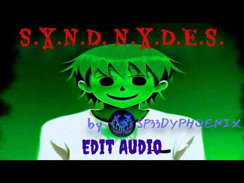 S.X.N.D. N.X.D.E.S - GREEN ORXNGE x Send 1 『𝙴𝚍𝚒𝚝 𝙰𝚞𝚍𝚒𝚘』