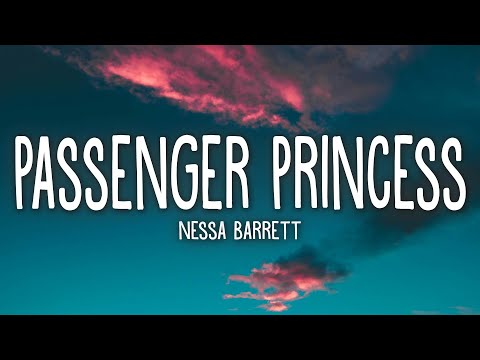 Nessa Barrett - PASSENGER PRINCESS (Lyrics)