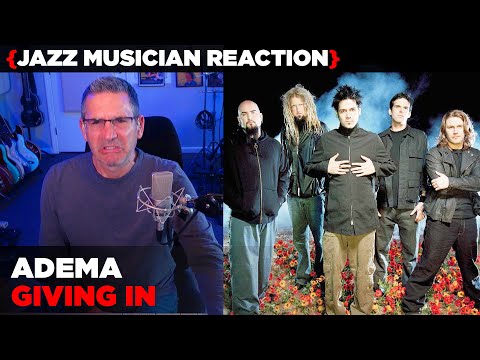 Jazz Musician REACTS | Adema "Giving In" | MUSIC SHED EP403