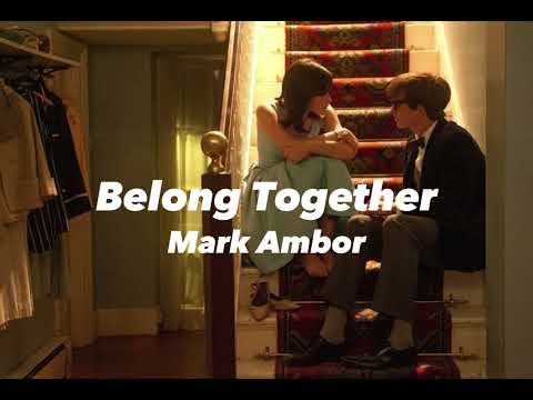 【和訳】Belong Together/Mark Ambor