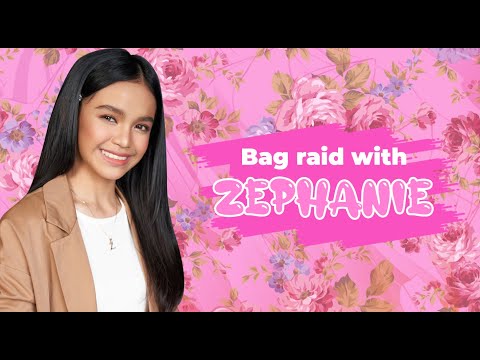 EXCLUSIVE l Let’s see what’s inside Zephanie’s bag!May secret siyang ire-reveal! 😱💕